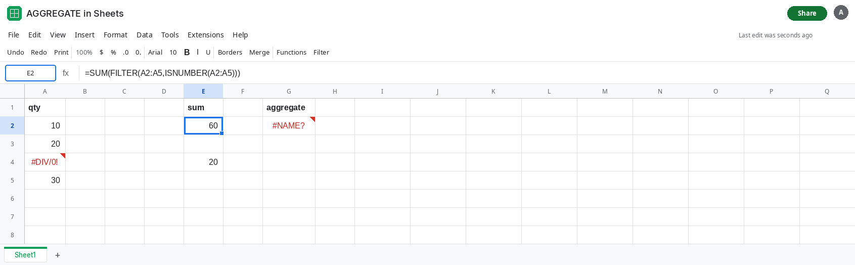 A Sheets cell selected. Formula bar shows =SUM(FILTER(A2:A5,ISNUMBER(A2:A5))). The result is 60. Another cell shows =AGGREGATE(9,6,A2:A5) as #NAME?.