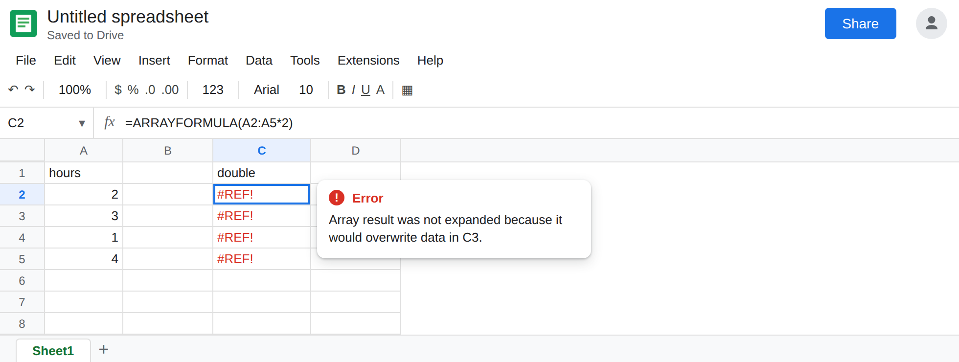 C2 selected. Formula bar shows =ARRAYFORMULA(A2:A5*2). C2 is #REF!. Tooltip: Array result was not expanded because it would overwrite data in C3. C3 contains another ARRAYFORMULA.