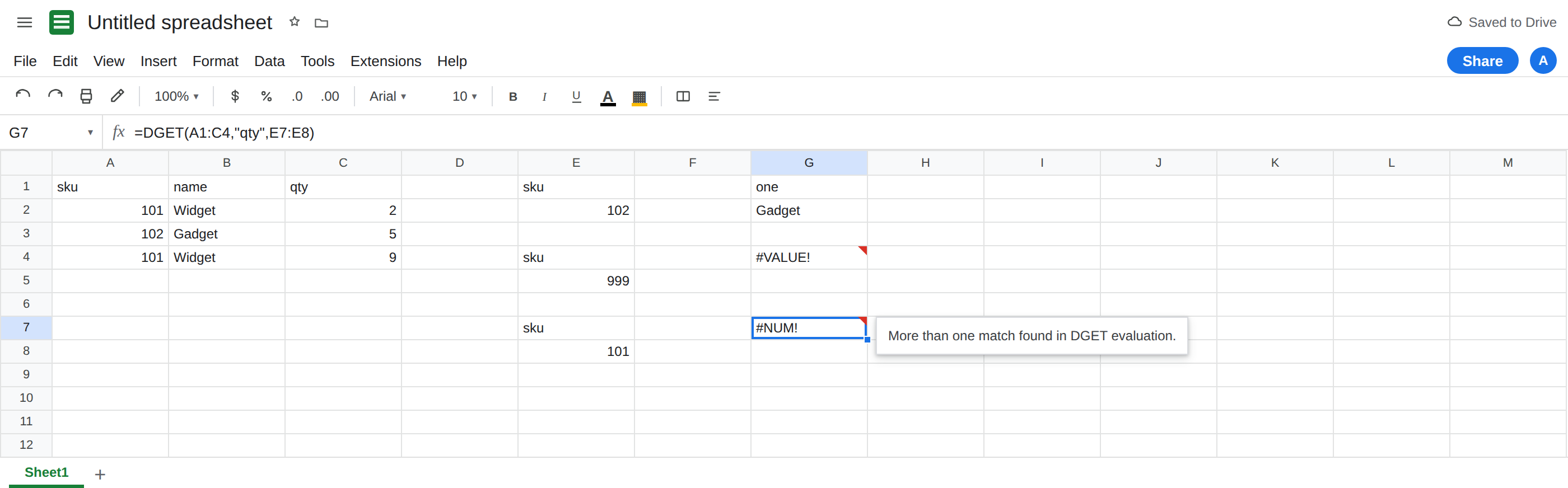 G7 selected. Formula bar shows =DGET(A1:C4,"qty",E7:E8). G7 is #NUM!. Tooltip: More than one match found in DGET evaluation. E8 is 101. G2 is Gadget. G4 is #VALUE! for sku 999.