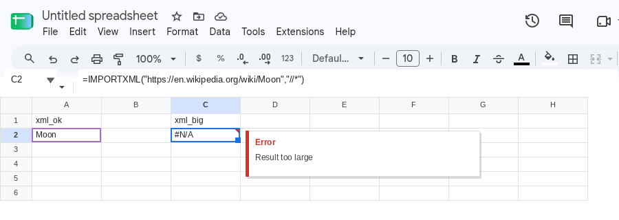 C2 selected. Formula bar shows =IMPORTXML("https://en.wikipedia.org/wiki/Moon","//*"). C2 is #N/A. Tooltip: Result too large. A2 is Moon.