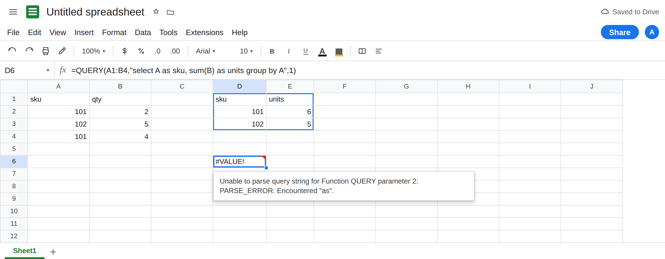 D6 selected. Formula bar shows a QUERY with select A as sku. D6 is #VALUE!. Tooltip: Unable to parse query string for Function QUERY parameter 2. D1 still spills sku and units from a label clause.