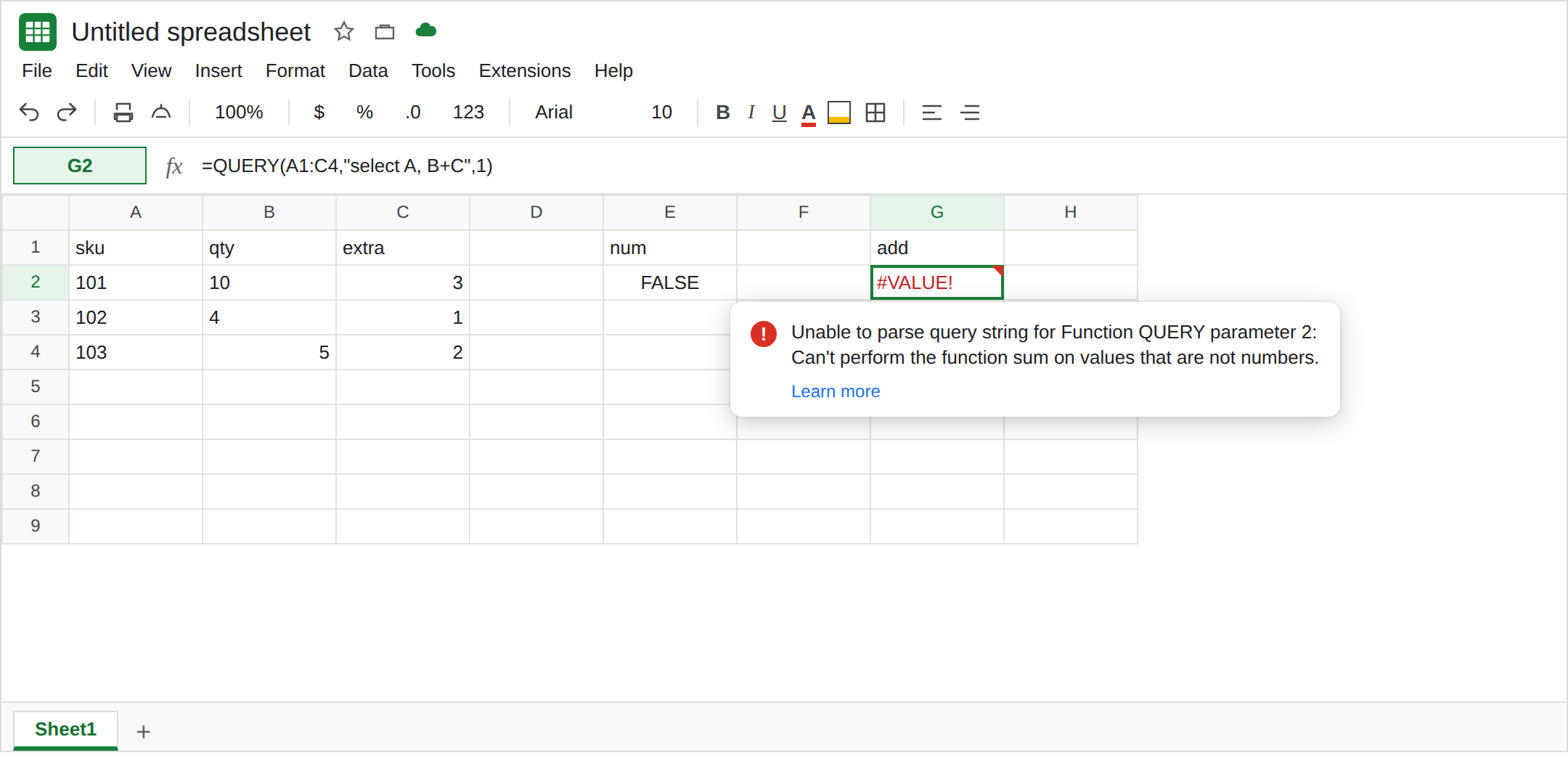G2 selected. Formula bar shows =QUERY(A1:C4,"select A, B+C",1). G2 is #VALUE!. The tooltip says the addition cannot run on values that are not numbers. B2 shows 10. E2 is FALSE.
