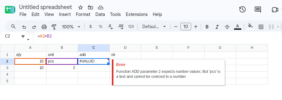 C2 selected. Formula bar shows =A2+B2. C2 is #VALUE!. Tooltip: Function ADD parameter 2 expects number values. But 'pcs' is a text and cannot be coerced to a number. A2 is 10. B2 is pcs.