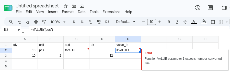 E2 selected. Formula bar shows =VALUE("pcs"). E2 is #VALUE!. Tooltip: Function VALUE parameter 1 expects number-converted text. C2 is still #VALUE!.